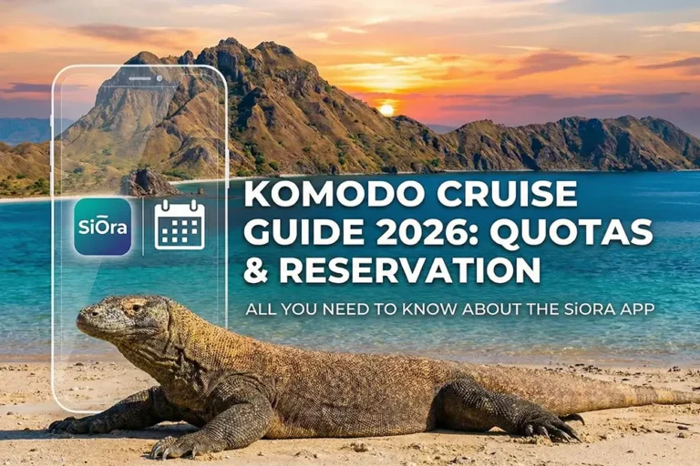 Your 2026 Komodo Cruise Guide: Navigating the New Quota, SiOra App & Booking System